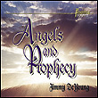 Angels and Prophecy CD