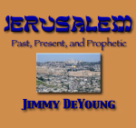 Jerusalem: Past, Present, and Prophetic CD