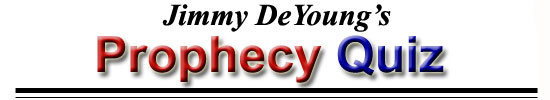 Prophecy Quiz