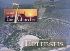Land of the Seven Churches: Ephesus