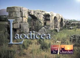 Laodicea and the Land of the 7 Churches