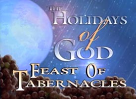 The Holidays of God and the Festival of Tabernacles